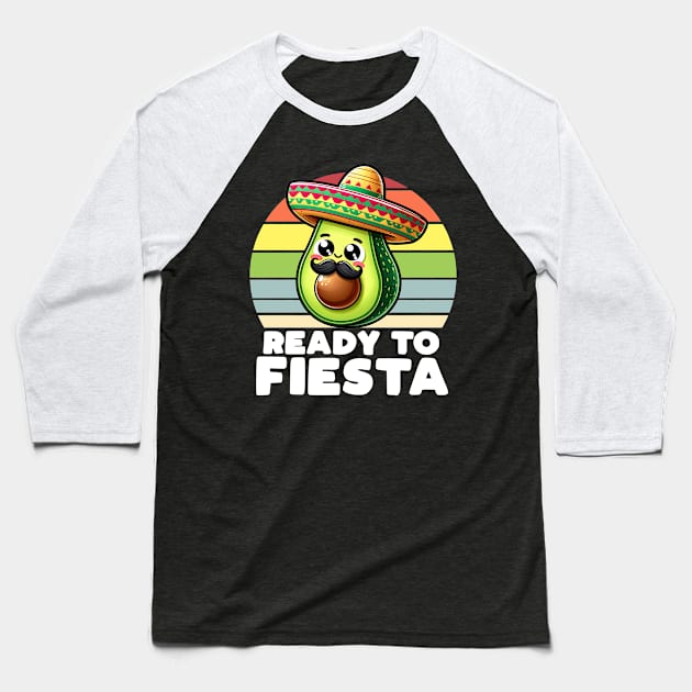 Ready To Fiesta Avocado Baseball T-Shirt by DetourShirts